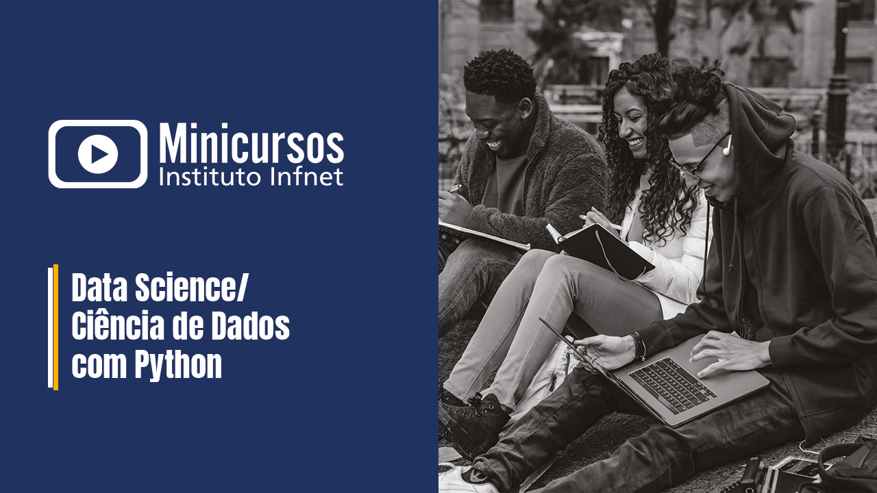 Data Science / Ciência de Dados com Python - [BETA] Minicursos Infnet